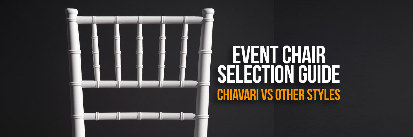 Event Chair Selection Guide: Chiavari vs Other Styles