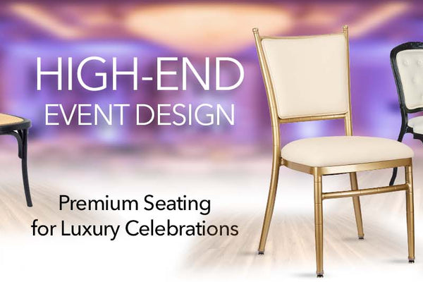 High-End Event Design: Premium Seating for Luxury Celebrations
