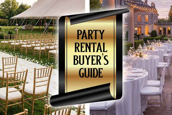 Event and Party Rental Buyer's Guide