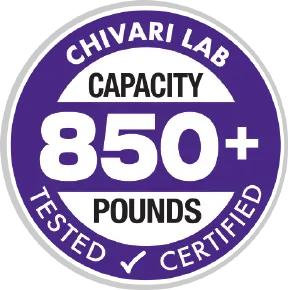 Chivari Lab tested and certified: 850+ pound capacity